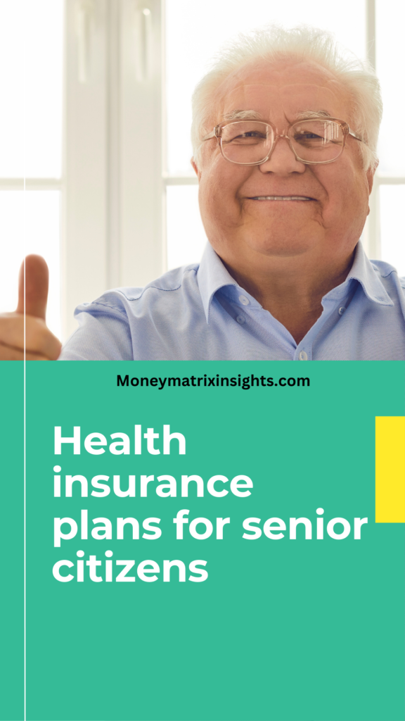 health insurance plans for senior citizens