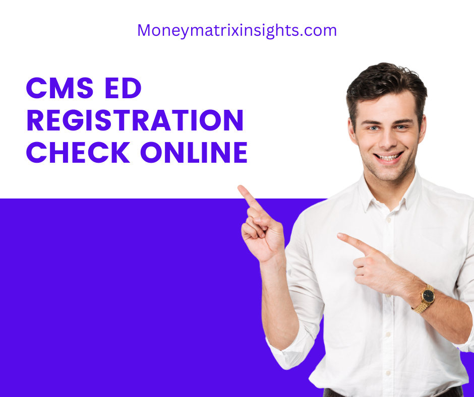 cms ed registration check online