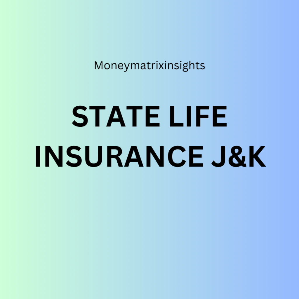 state life insurance j&k