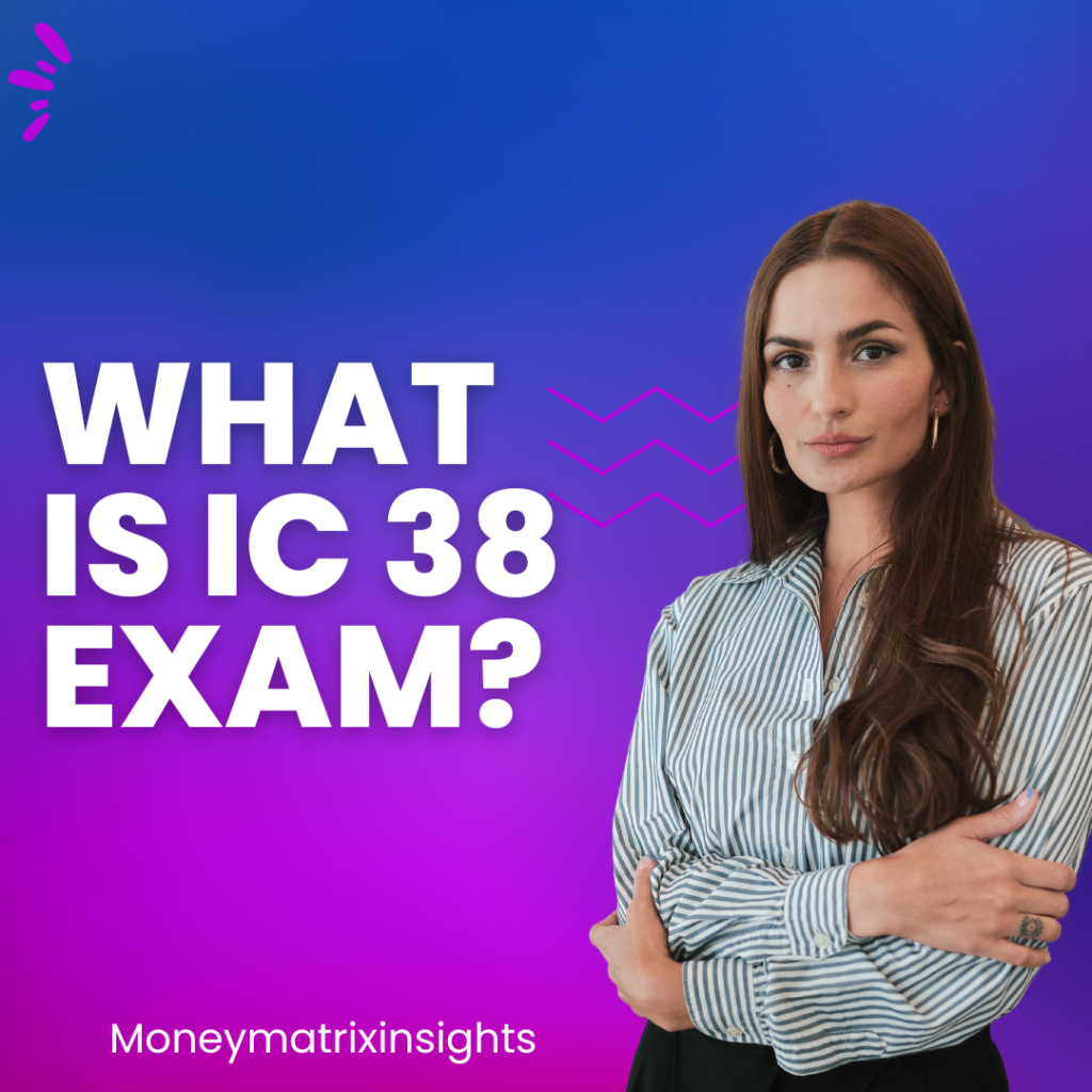 what is ic 38 exam