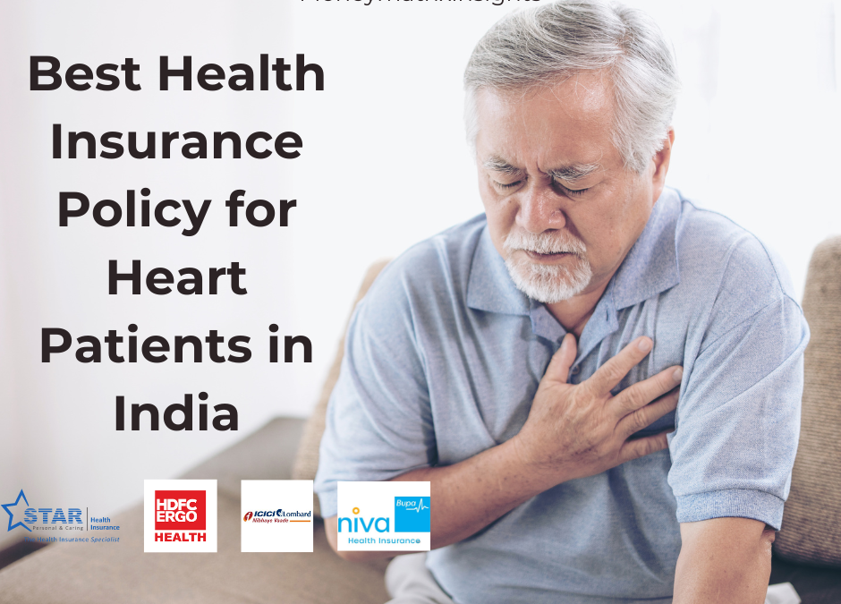 Best Health Insurance Policy for Heart Patients in India