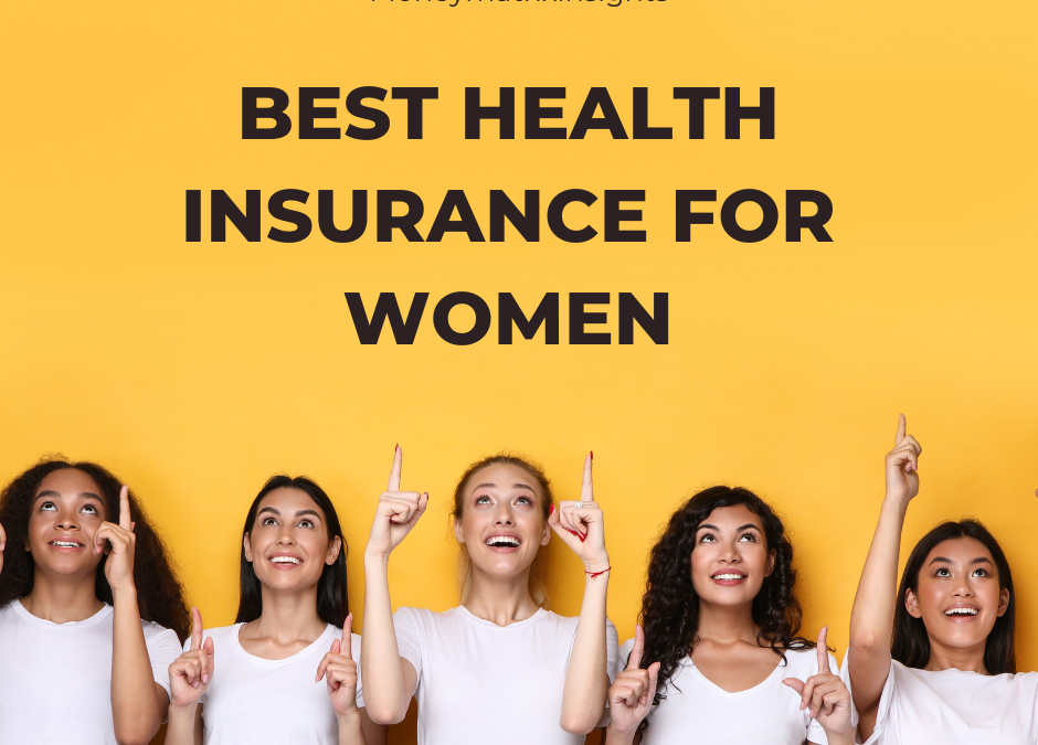 best health insurance for women​