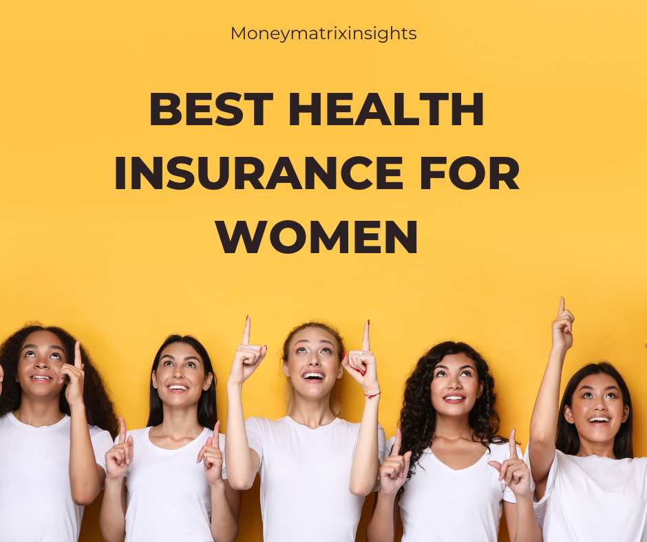 best health insurance for women​