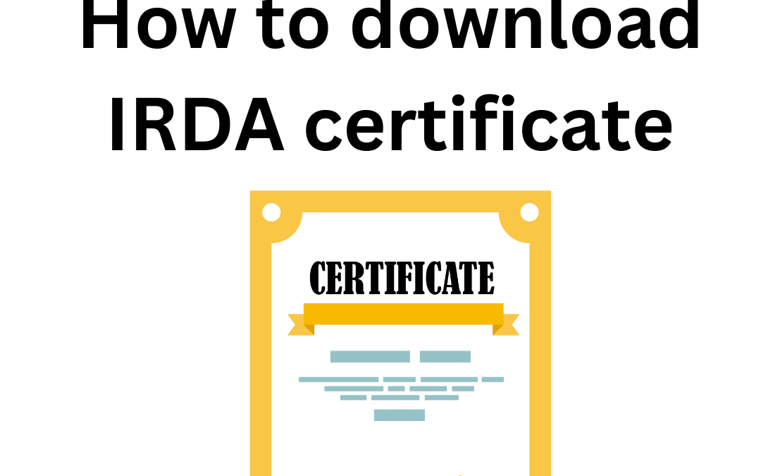 How to download IRDA certificate in 2024: A Detailed Guide