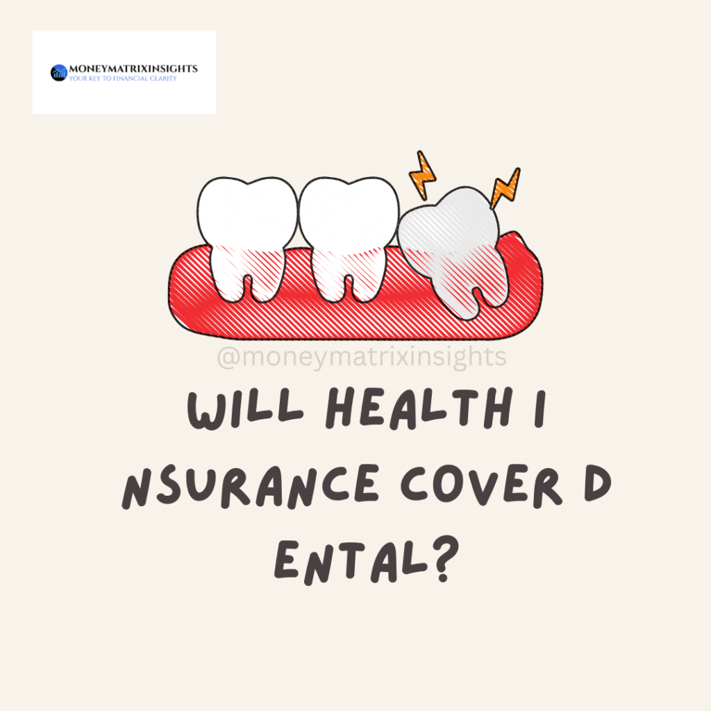 will health insurance cover dental