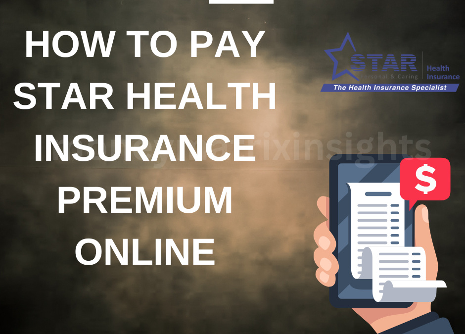 how to pay star health insurance premium online