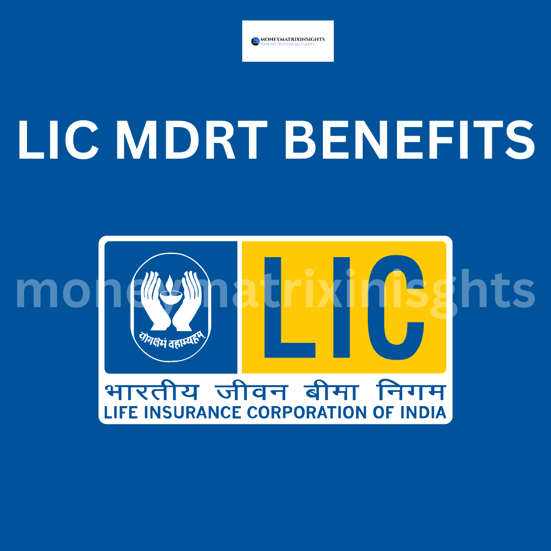 lic mdrt benefits