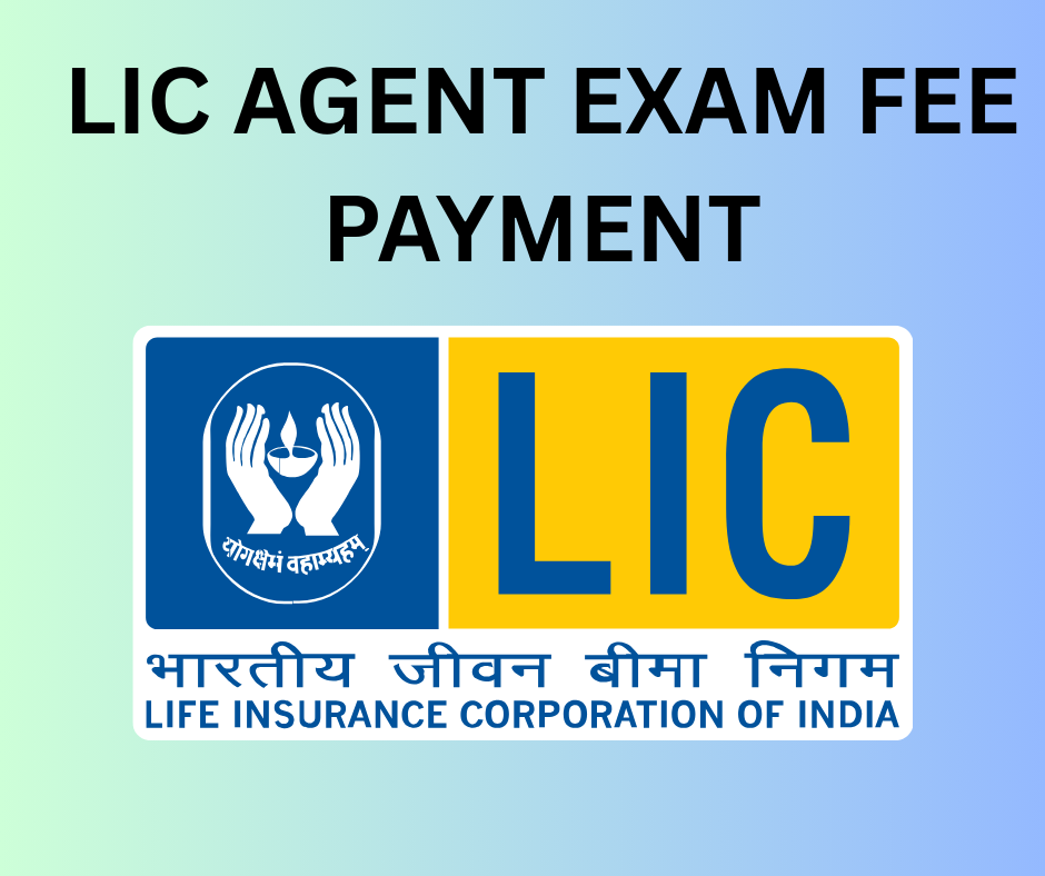lic agent exam fee payment